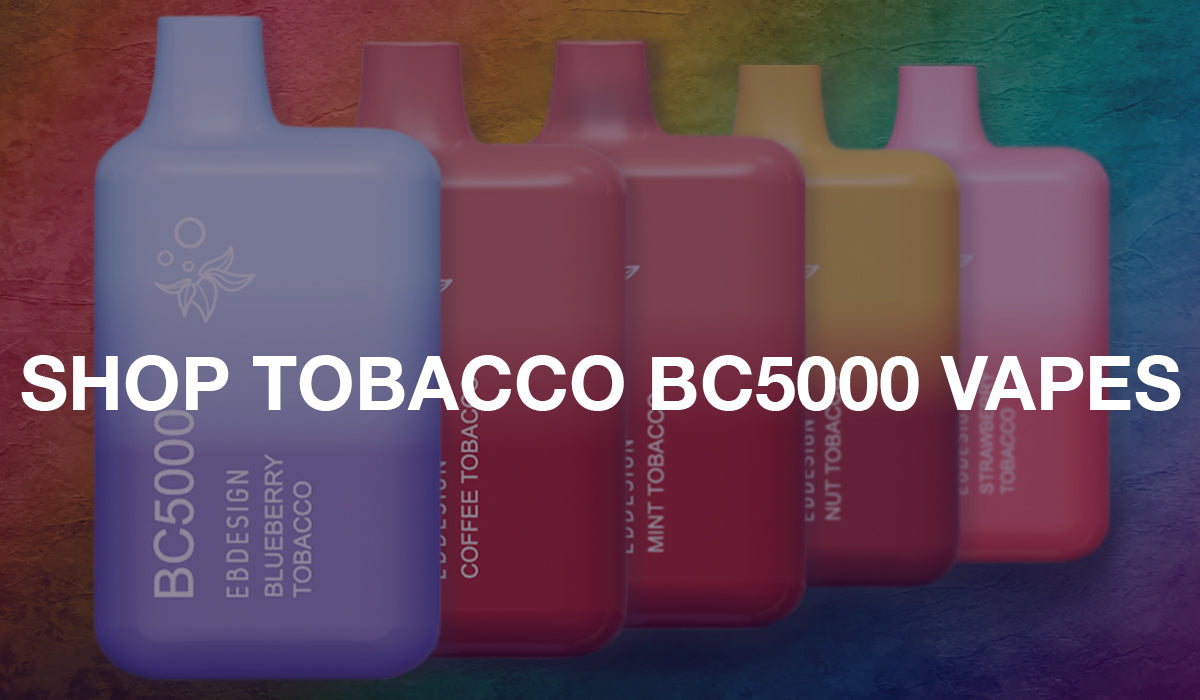 Shop Tobacco BC5000 Vapes