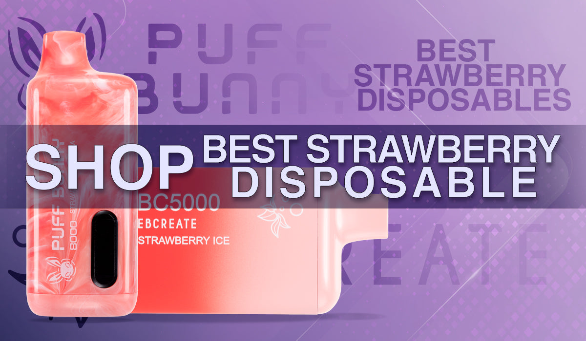Best Strawberry Disposable Vapes