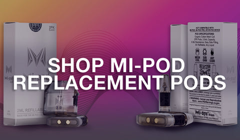 Shop Mi-Pod Replacement Pods