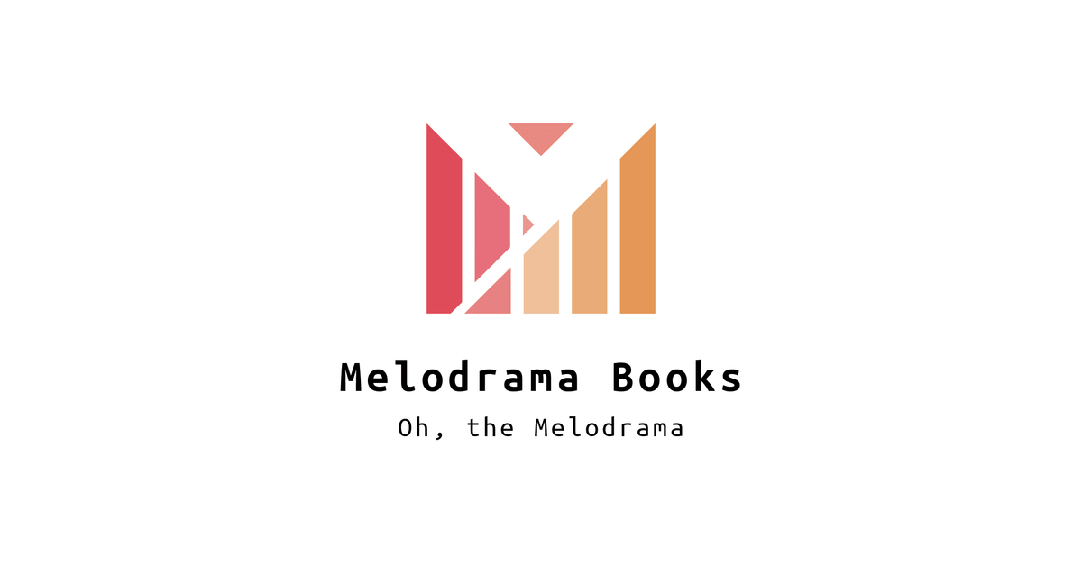 Melodrama Books - Oh, the Melodrama