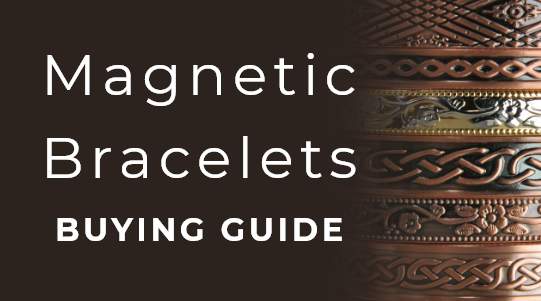 Womens Magnetic bracelet buying guide