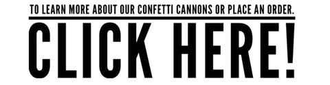 Click here for 12” White Confetti Cannons