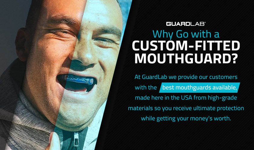 Why Go with a Custom-Fitted Mouthguard