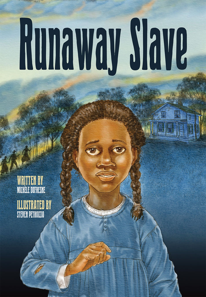 Runaway Slave Pioneer Valley Books