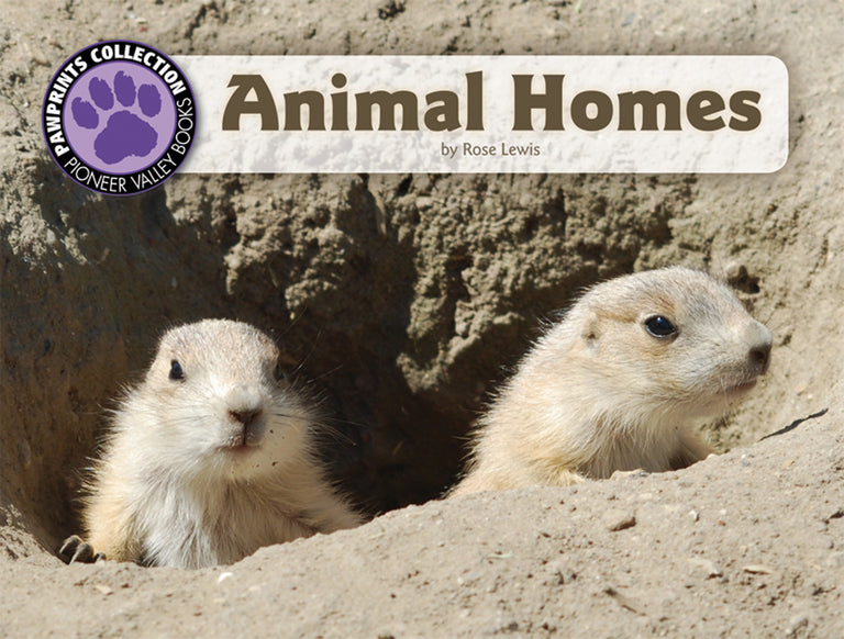 Animal Homes – Pioneer Valley Books