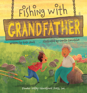 Going Fishing with Grandpa and Learning to Tell the Truth (Course in  Understanding the Bible)