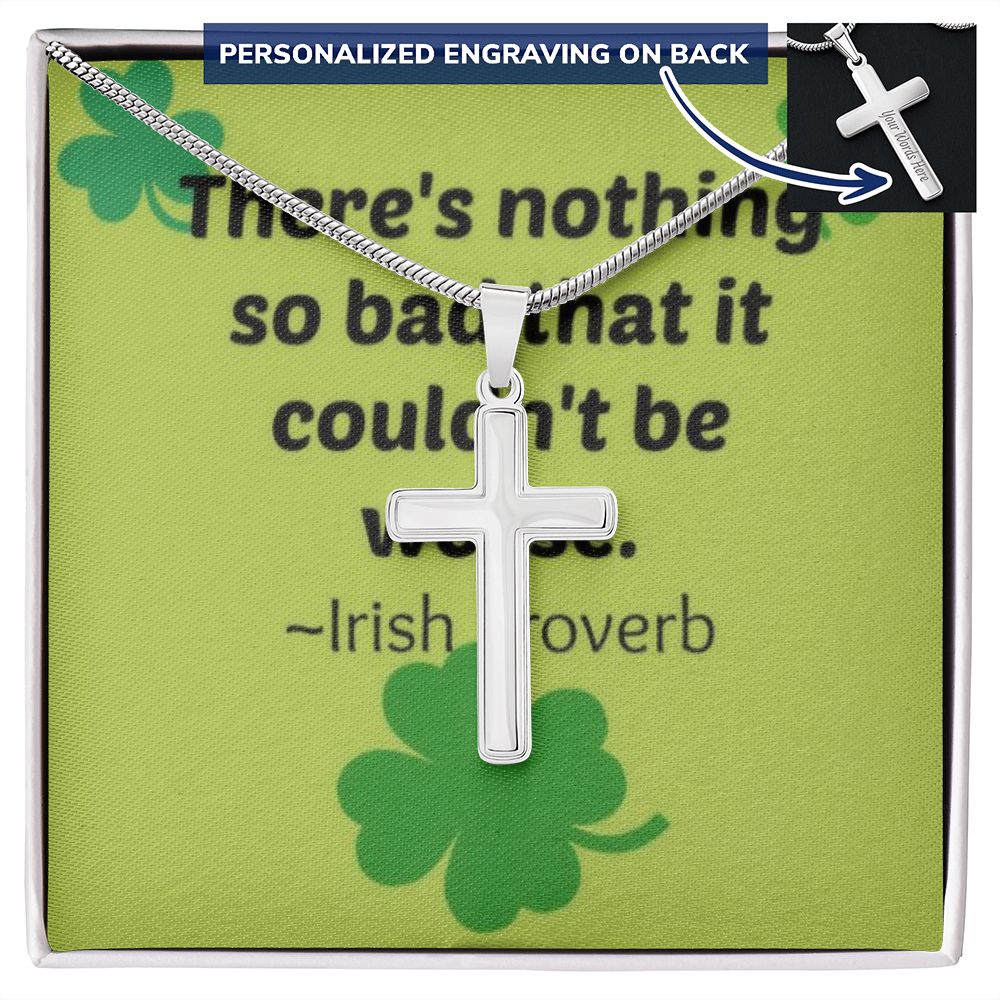 Personalised Stainless Steel Cross with Irish Proverb message