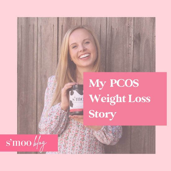 My PCOS Weight Loss Story (S’moo Founder - Karagan)