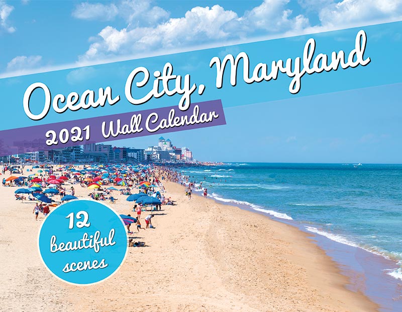 Ocean City Maryland (MD) 2021 Wall Calendar is out now Beach Day