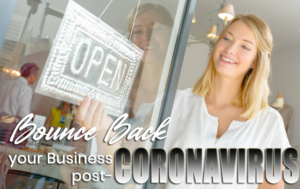 Prepare Your Business to Bounce Back post-Coronavirus