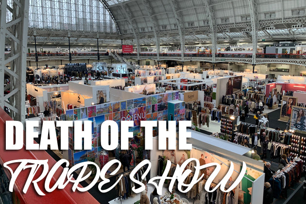 Death of the Fashion Trade Show | Future of the Fashion Industry | TradeGala