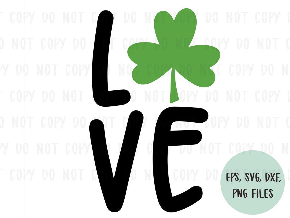 Love Shamrock Design File Dxf Eps Png Svg Perfect For Vinyl Shi Howdoesshe