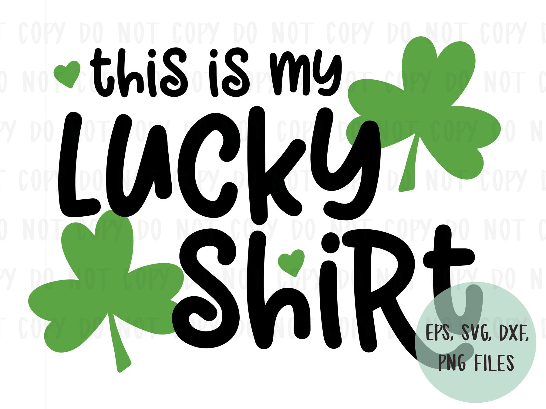Download This Is My Lucky Shirt Design File Dxf Eps Png Svg Perfect For Howdoesshe