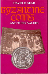 Byzantine Coins and their Values. 2nd edition by Sear, D.R.