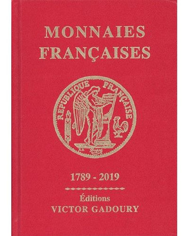 Monnaies Françaises de 1789 à nos jours, edition Victor Gadoury