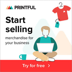 Printful Start Selling Today