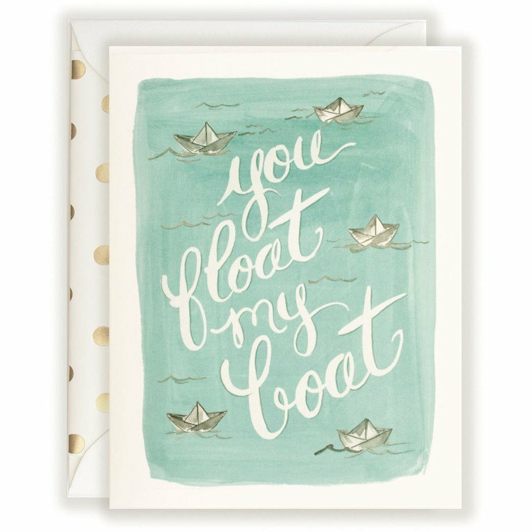 Greeting Card You Float My Boat