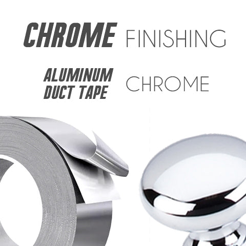 Chrome Finish of Aluminum Duct Tape