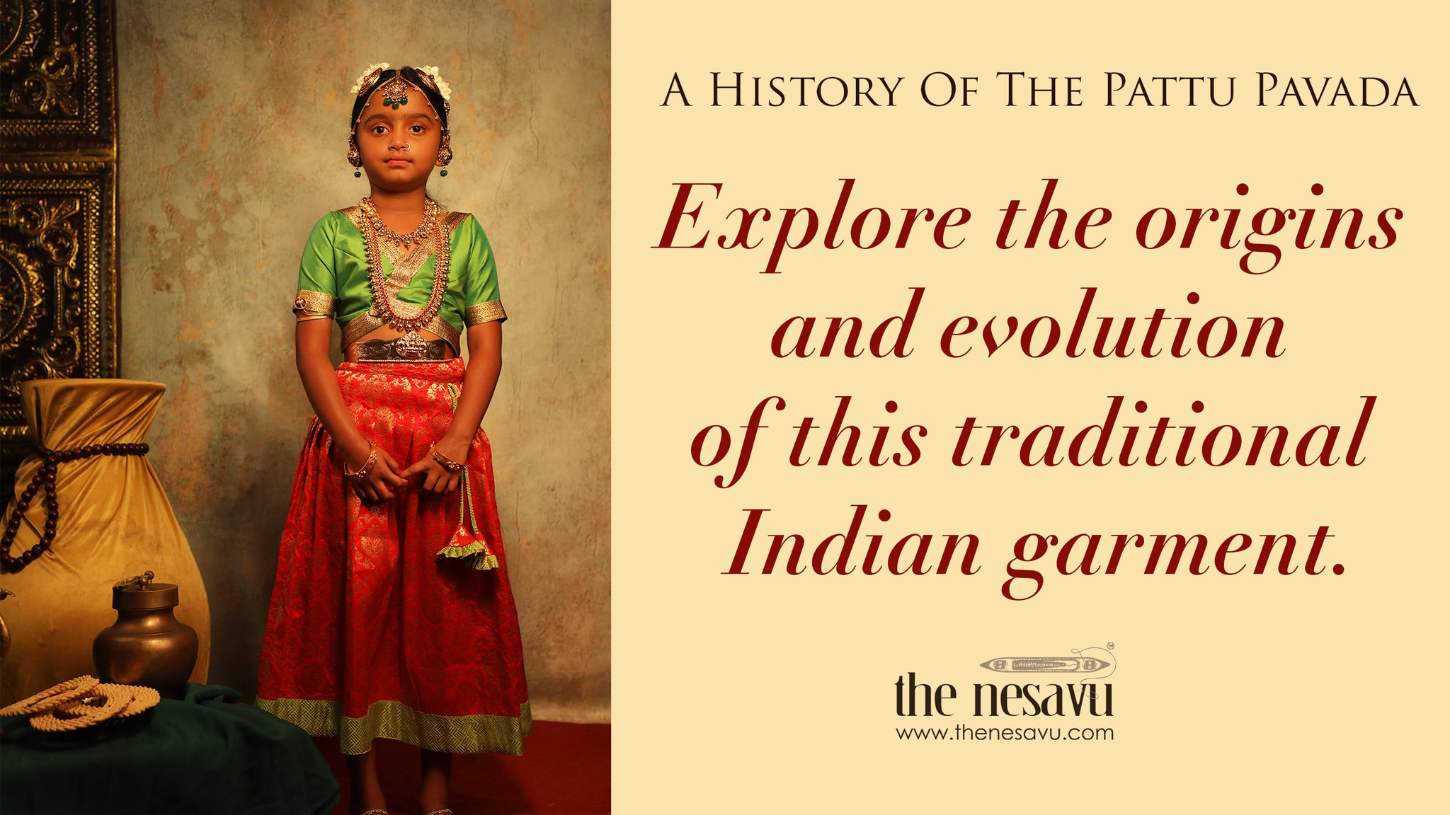 Nesavu Brand A history of the pattu pavada: Explore the origins and evolution of this traditional Indian garment.