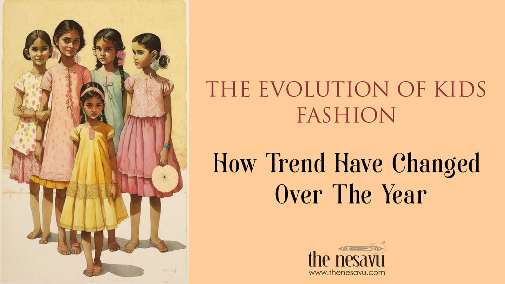 The Evolution of Kids' Fashion/ How Trends Have Changed Over the Years The Nesavu