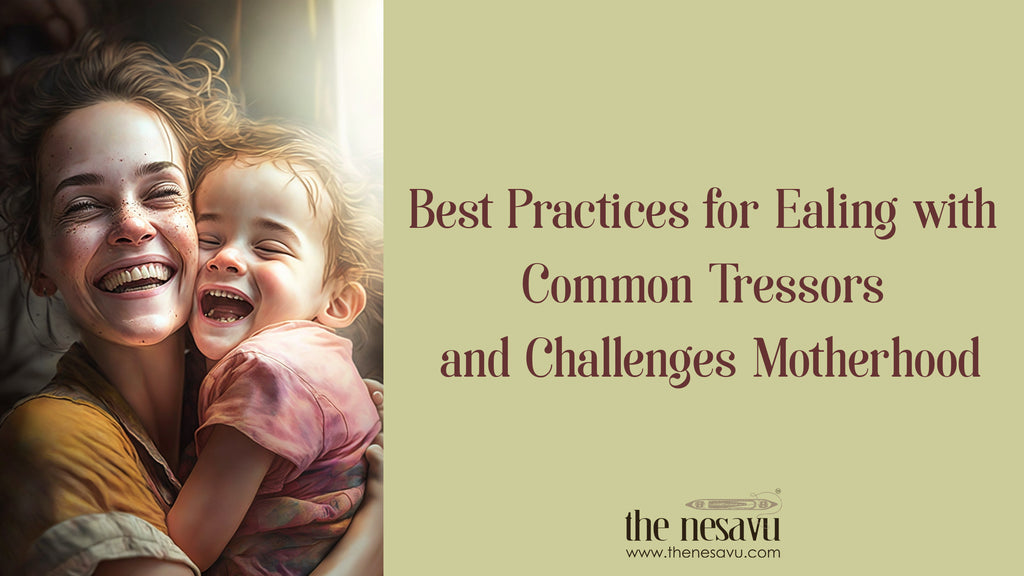 Best practices for dealing with common stressors By The Nesavu