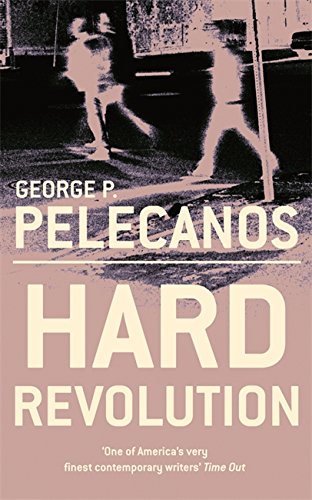 hard revolution george pelecanos