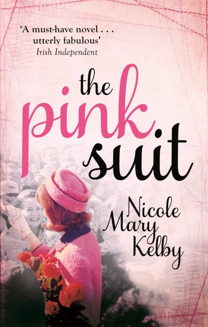 The Pink Suit Nicole Mary Kelby – Ontheroadbooks