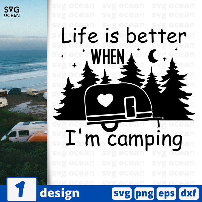 Download Life Is Better When I M Camping Svg Bundle Vector For Instant Download Svg Ocean