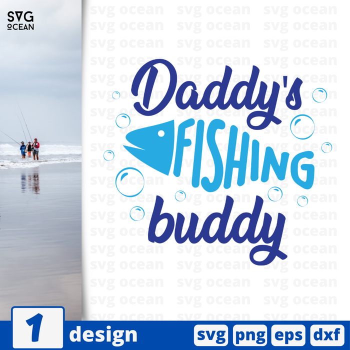 Free Free 303 Daddy&#039;s Fishing Buddy Svg Free SVG PNG EPS DXF File