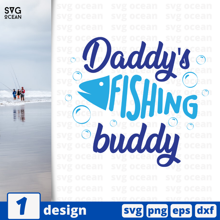 Free Free Daddy&#039;s New Fishing Buddy Svg 642 SVG PNG EPS DXF File