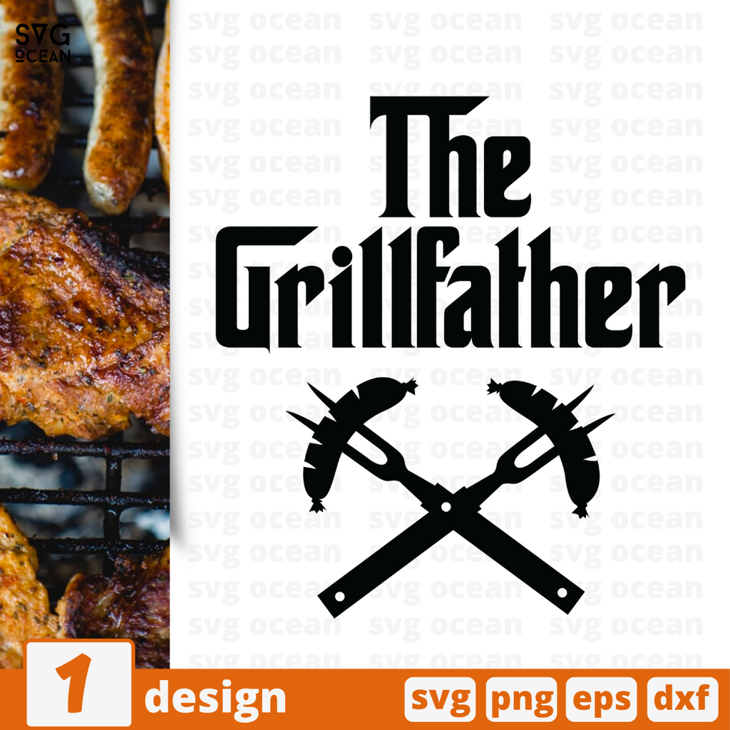 Free Free 233 The Grill Father Svg SVG PNG EPS DXF File