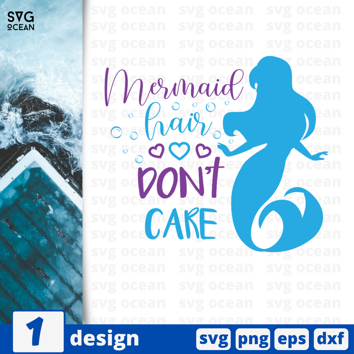 Free Free Mermaid Hair Don&#039;t Care Svg Free 31 SVG PNG EPS DXF File