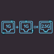 Faster file transfer and uninterrupted connections at Multi-Gig speeds.