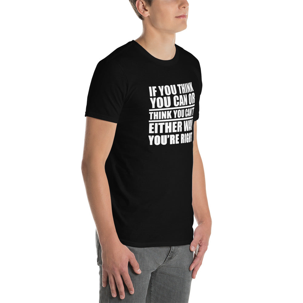 If You Think You Can Short-Sleeve T-Shirt