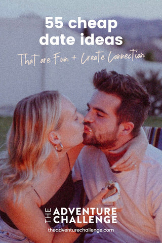 Couple sharing a kiss on their date; image overlaid with text that reads 55 Cheap Date Ideas That Are Fun And Create Connection