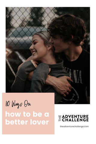 Couple sharing laughs and hugging during their casual date; image overlaid with text that reads 10 Ways on How To be a Better Lover