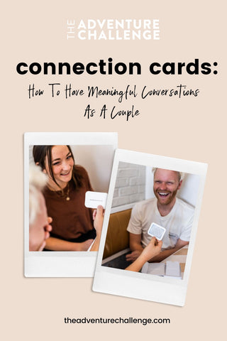 Polaroid photos of couple playing Connection Cards Game; image overlaid with text that reads Connection Cards: How To Have Meaningful Conversations as a Couple