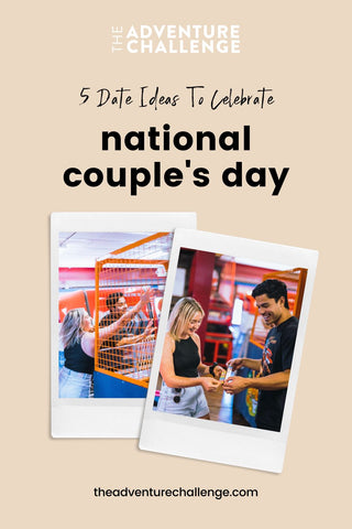 Collage of photos of couple playing at the arcade; image overlaid with text that reads 5 Date Ideas to Celebrate National Couple's Day