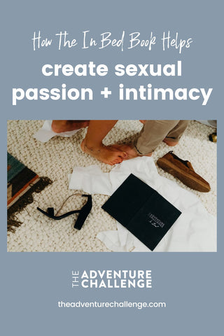 Flat lay shot of couple's feet with shoes and The In Bed Book on the floor; image overlaid with text that reads How The In Bed Book Helps Create Sexual Passion and Intimacy