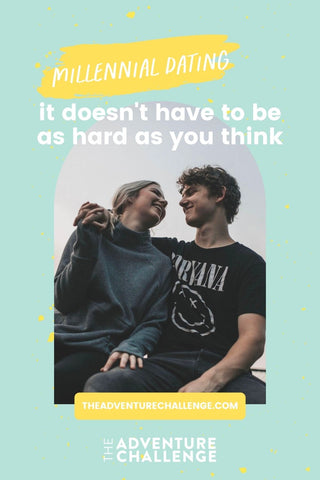 A couple sit and smile at each other; image overlaid with text that reads millennial dating it doesn't have to be as hard as you think