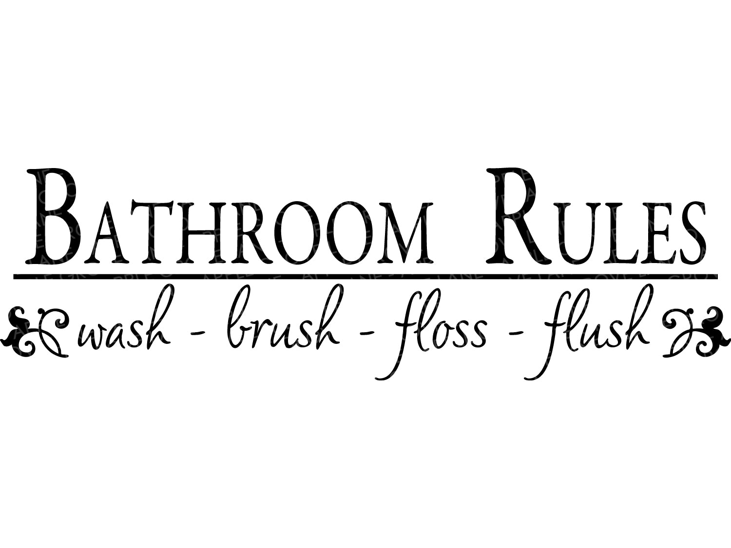 Bathroom Rules Svg Bathroom Svg Wash Brush Floss Flush Svg Bathr Apple Grove Lane