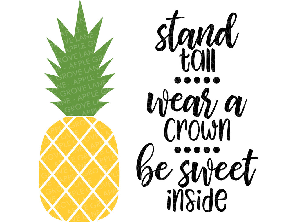 Download Pineapple Svg Stand Tall Svg Fruit Svg Tropical Svg Hawaii Svg Apple Grove Lane