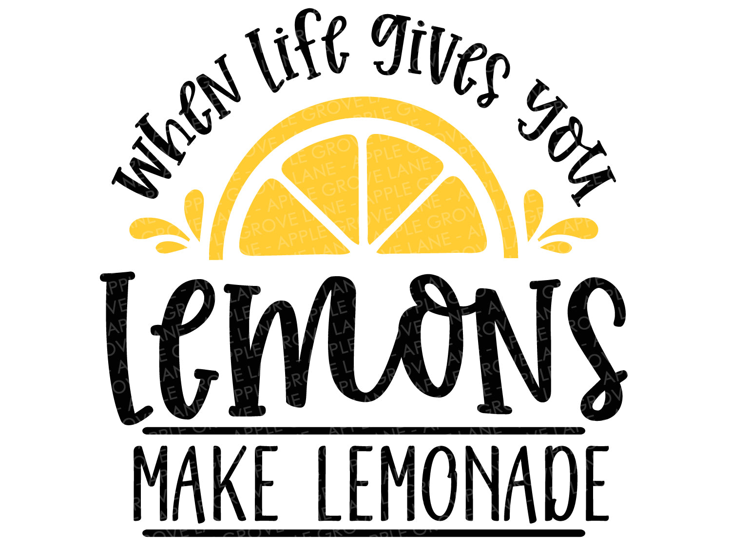 Download When Life Gives You Lemons Svg Lemons Svg Lemonade Svg Summer Svg Apple Grove Lane