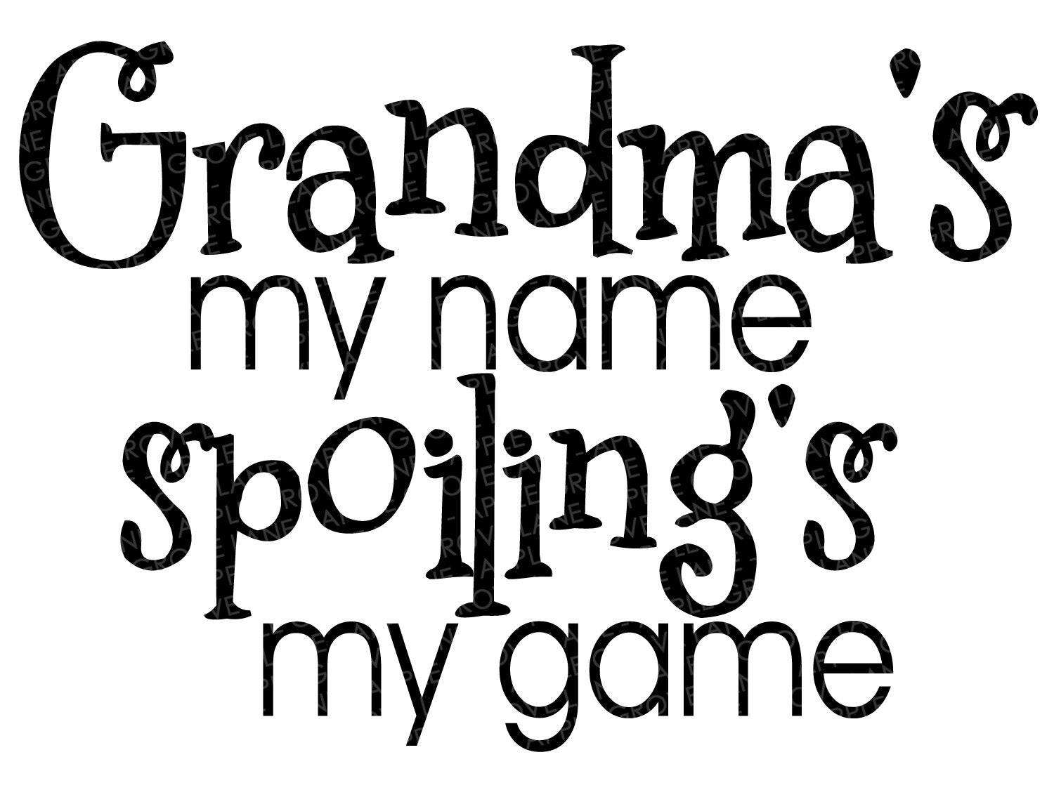 Download Grandma S My Name Svg Grandma Svg Spoiling My Game Svg Grandma S Apple Grove Lane