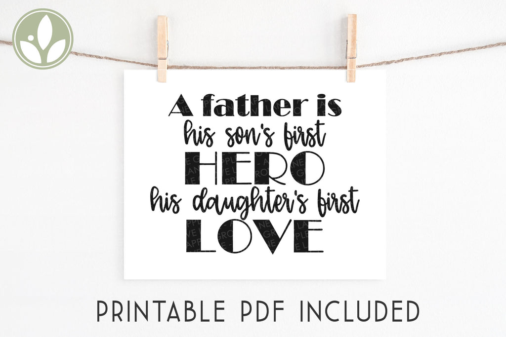 Download Dad Svg Son S First Hero Svg Daughter S First Love Svg Father Sv Apple Grove Lane