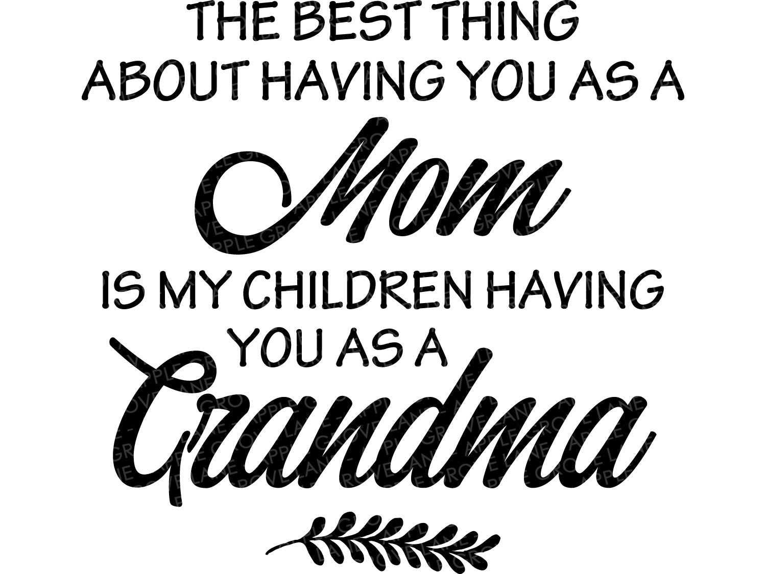 Download Grandma Svg Mother S Day Svg Best Thing Svg Having You As Mom Sv Apple Grove Lane
