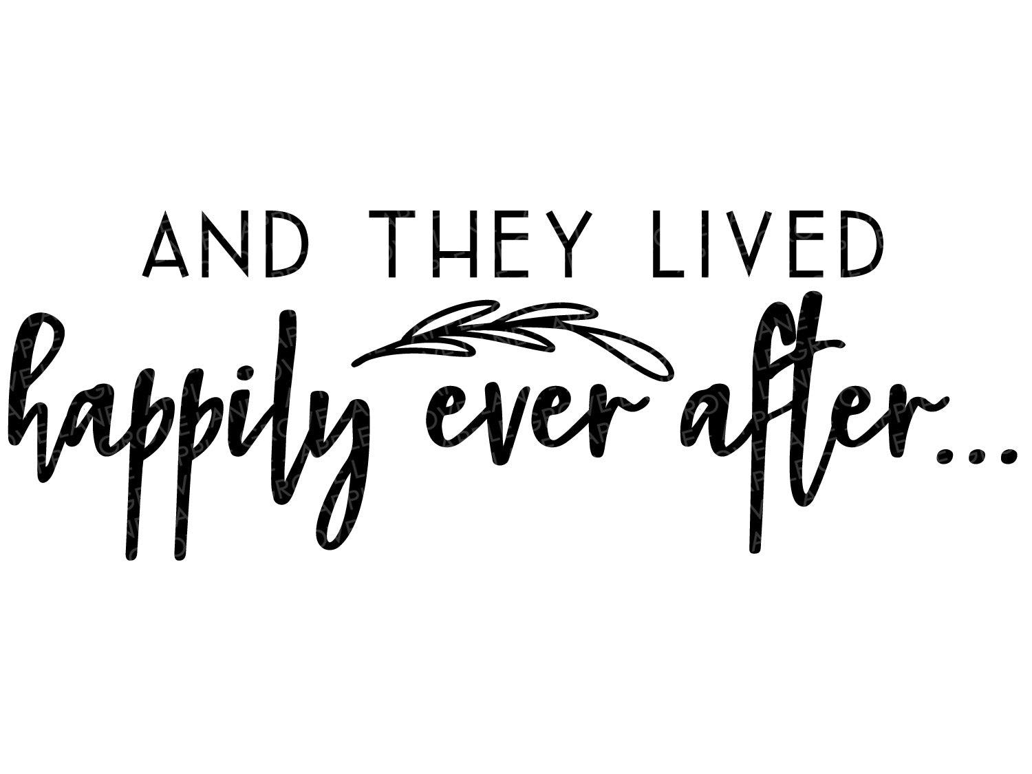 Download Happily Ever After Svg Love Svg Wedding Svg Family Svg Marriag Apple Grove Lane