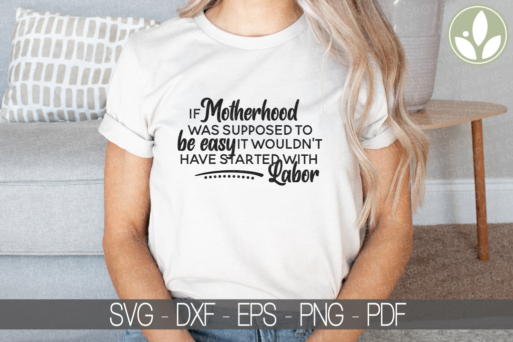 Download Motherhood Svg Mothers Day Svg Funny Mom Svg Mom Svg Mom Shirt Svg Apple Grove Lane