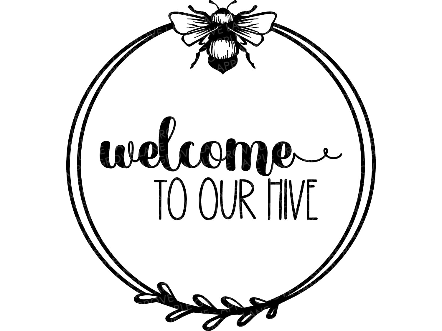 Download Welcome To Our Hive Svg Bee Svg Honey Bee Svg Bumble Bee Svg Bee C Apple Grove Lane