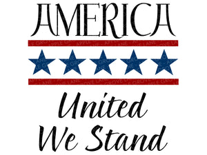 Download America Svg United We Stand Svg Patriotic Svg 4th Of July Svg Apple Grove Lane